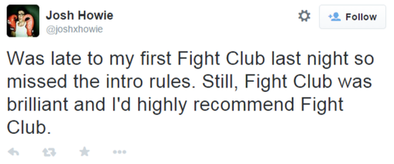 The first rule of fight club is..